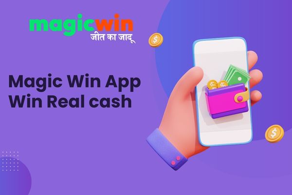 Magic win App win Real cash | Magic win