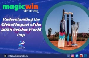 Read more about the article Understanding the Global Impact of the 2024 Cricket World Cup with Magic Win